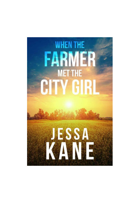 When the Farmer Met the City Girl