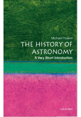 The History of Astronomy: A Very Short Introduction