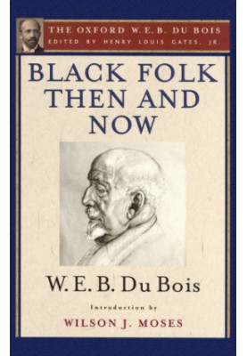 Black Folk Then and Now