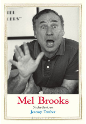 Mel Brooks. Disobedient Jew