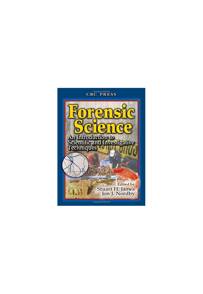 Forensic Science: An Introduction to Scientific and Investigative Techniques