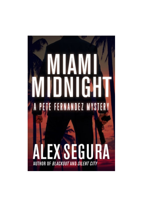 Miami Midnight - Pete Fernandez 05