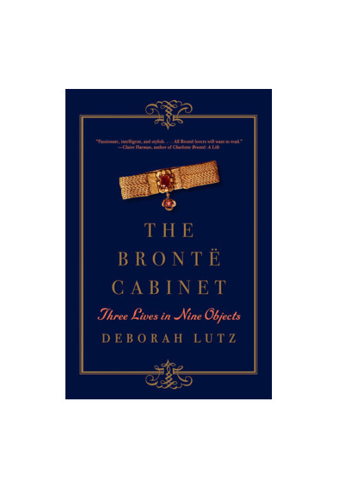 The Bronte cabinet: three lives in nine objects