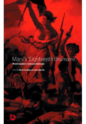 Marx's Eighteenth Brumaire : (post)modern interpretations