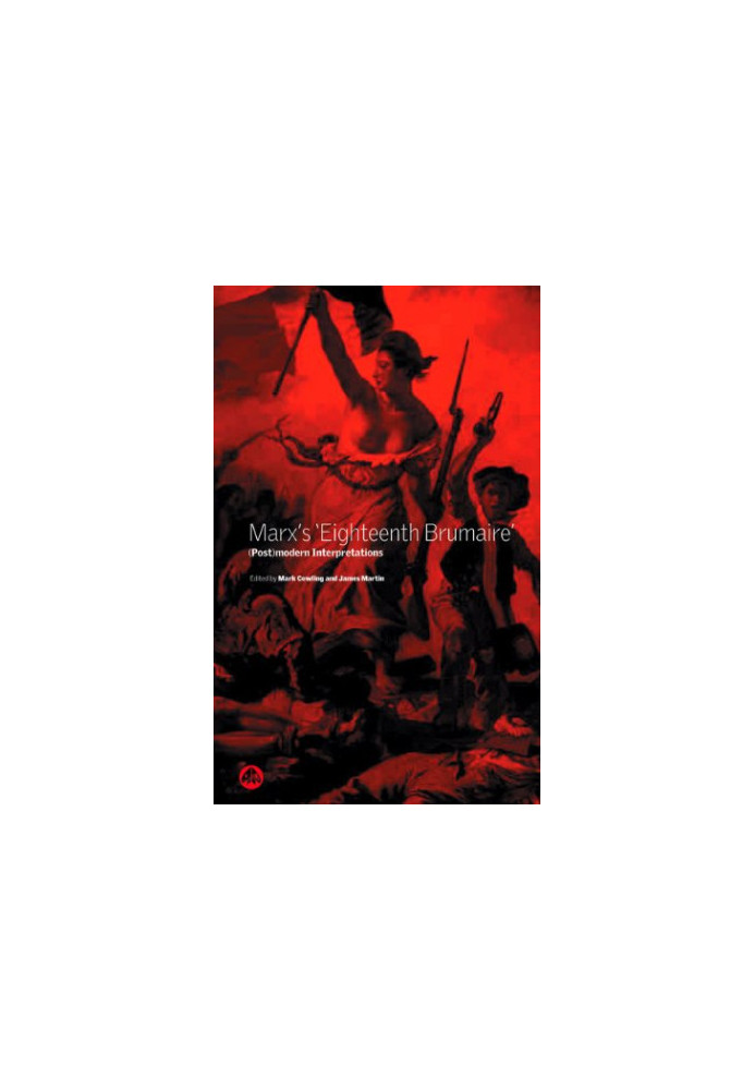 Marx's Eighteenth Brumaire : (post)modern interpretations