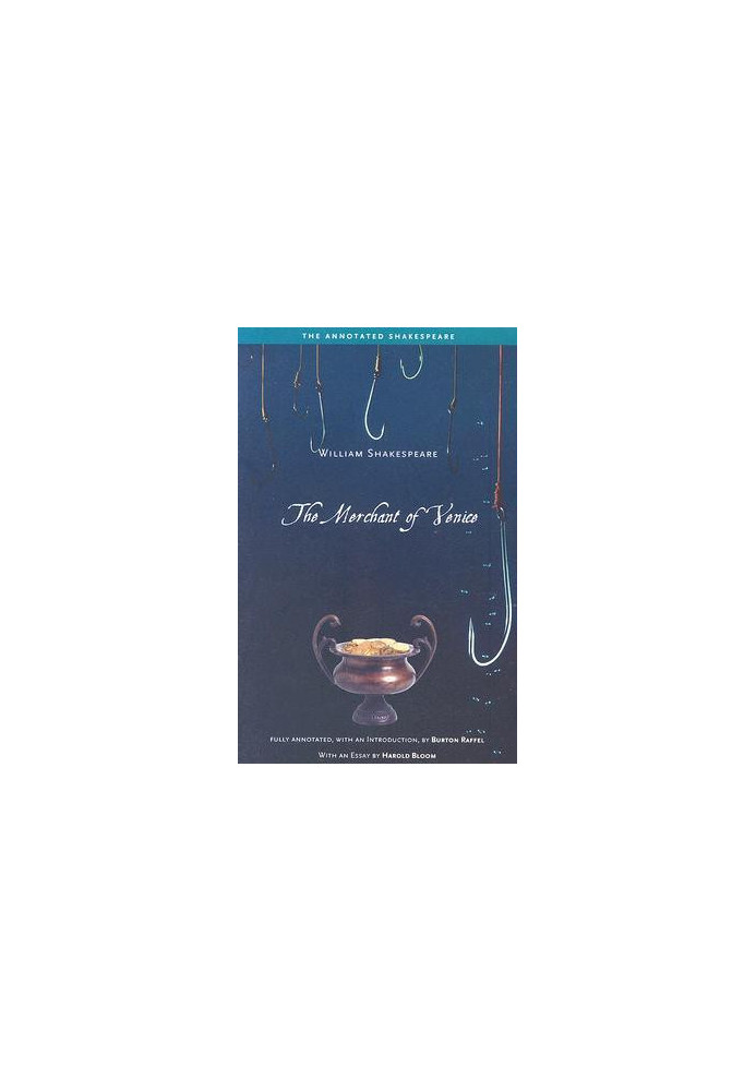 The Annotated Shakespeare: The Merchant of Venice