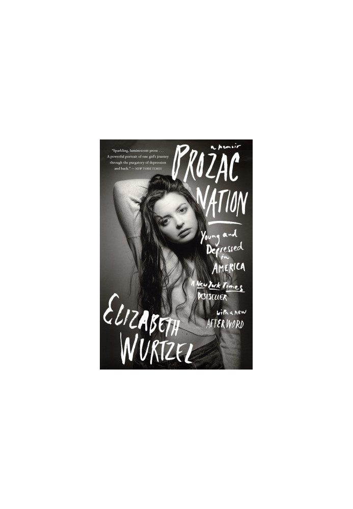 Prozac Nation: Young and Depressed in America
