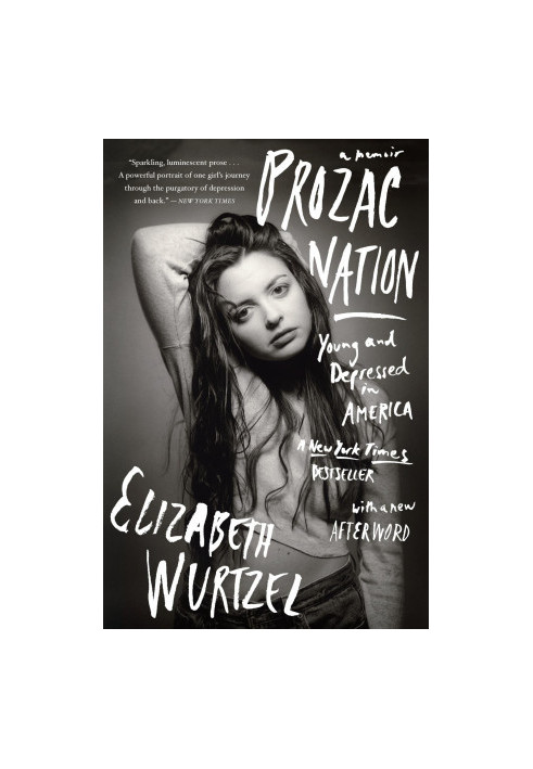 Prozac Nation: Young and Depressed in America