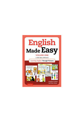 English Made Easy Volume One: British Edition: A New ESL Approach: Learning English Through Pictures