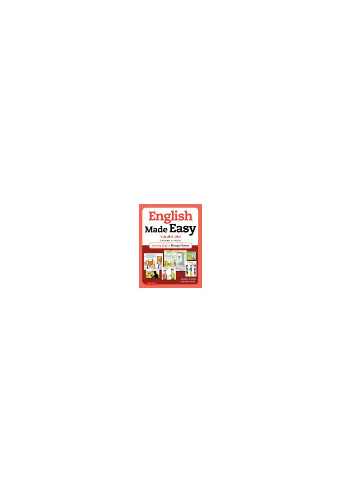 English Made Easy Volume One: British Edition: A New ESL Approach: Learning English Through Pictures