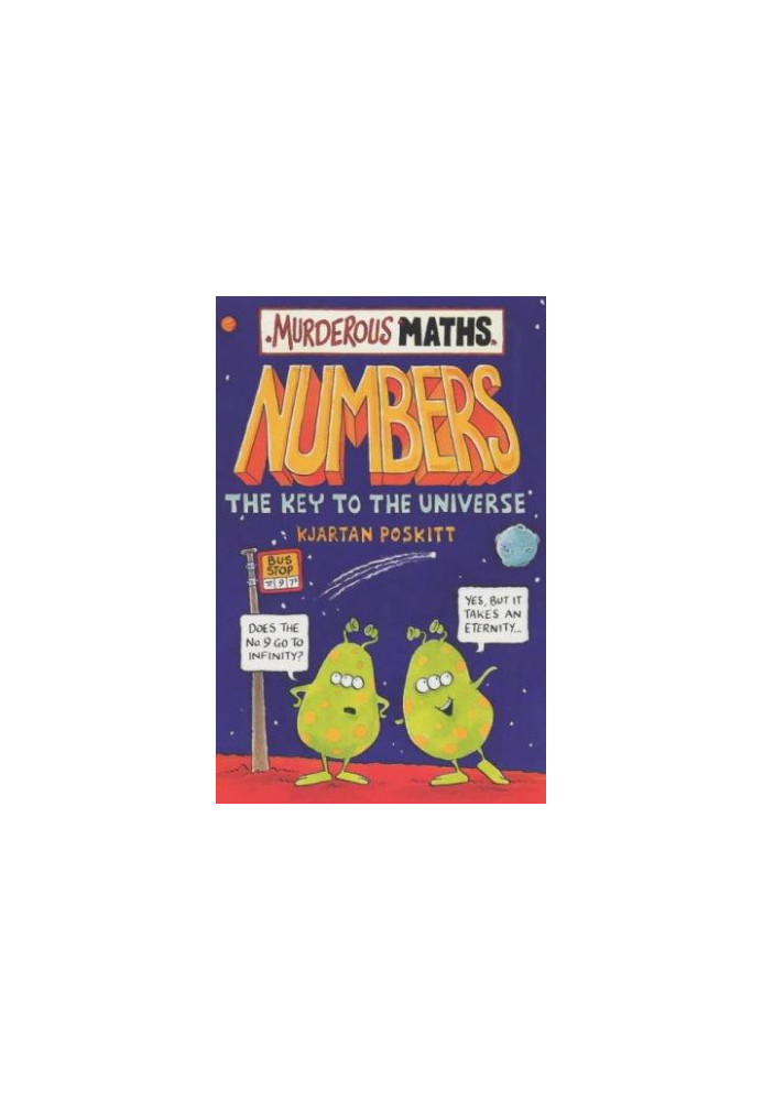 Murderous Maths - The Key To The Universe (previously Numbers The Key To The Universe)