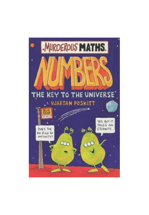 Murderous Maths - The Key To The Universe (previously Numbers The Key To The Universe)