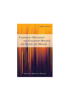 Community organizing and community building for health and welfare