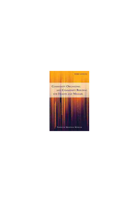 Community organizing and community building for health and welfare
