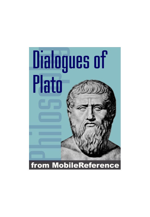 Complete Dialogues of Plato (26 dialogues) The Republic, Crito, Laws, Symposium, Gorgias, Phaedrus & more