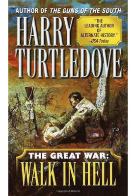 The Great War: Walk in Hell