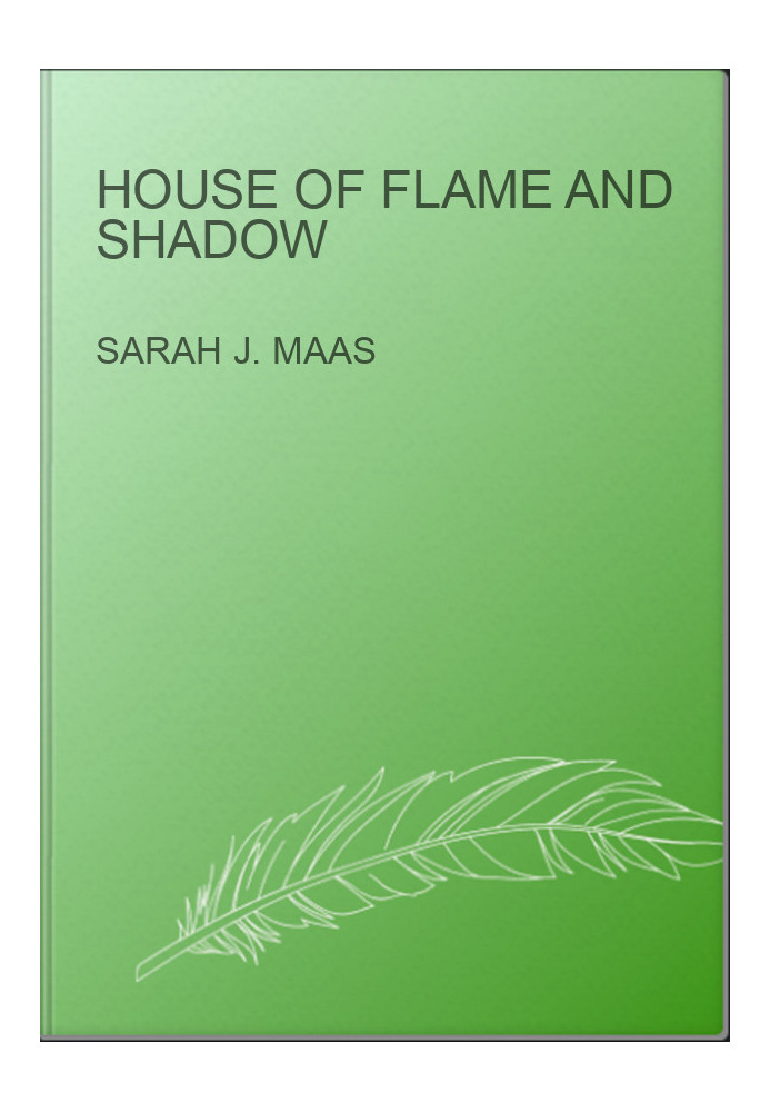 House of Flame and Shadow