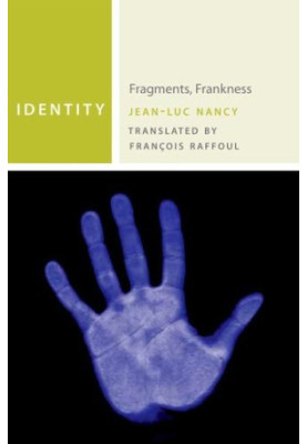 Identity: Fragments, Frankness (Commonalities