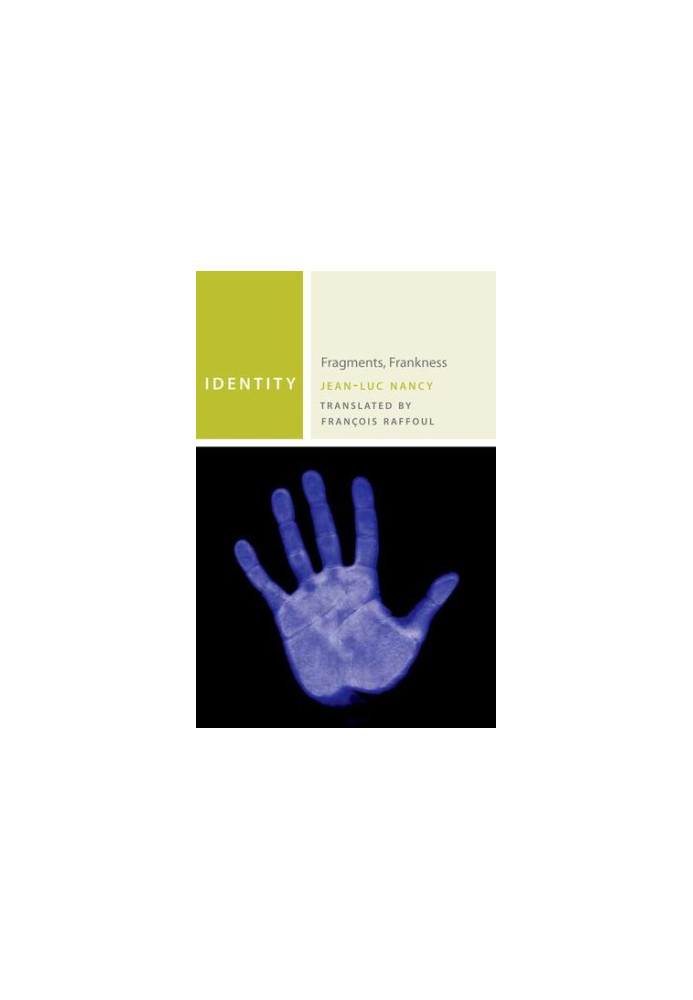 Identity: Fragments, Frankness (Commonalities