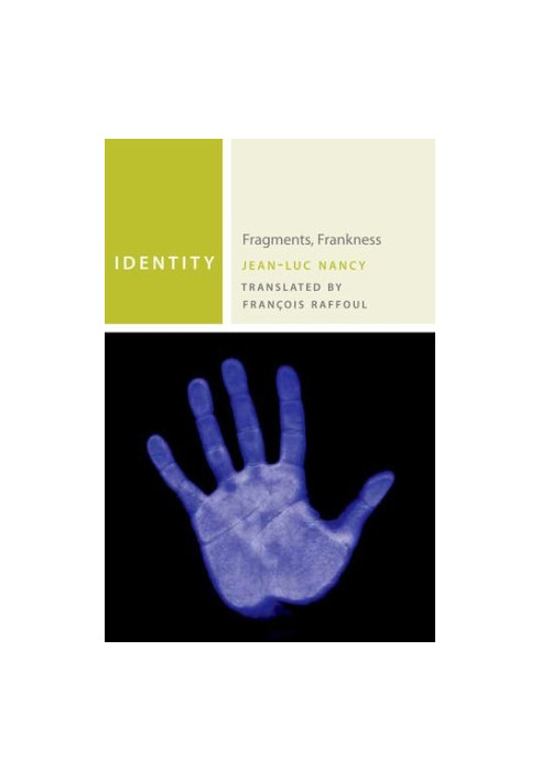 Identity: Fragments, Frankness (Commonalities