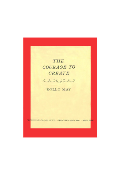 The Courage to Create