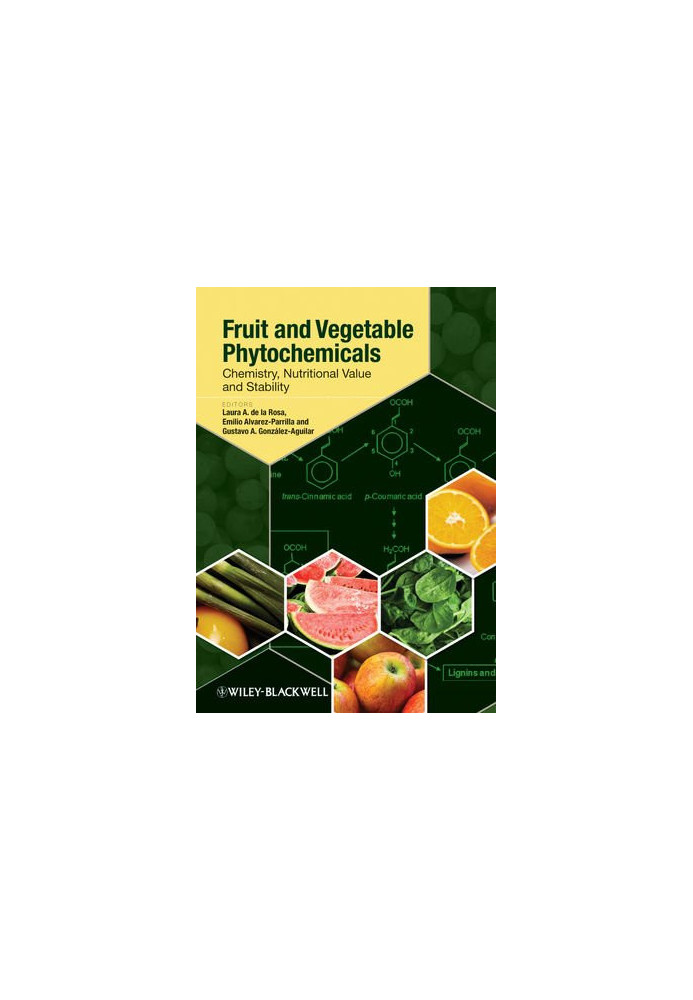 Fruit and Vegetable Phytochemicals, 2nd ed., Volumes I & II: Chemistry and Human Health