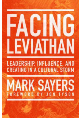 Facing Leviathan: Leadership, Influence, and Creating in a Cultural Storm