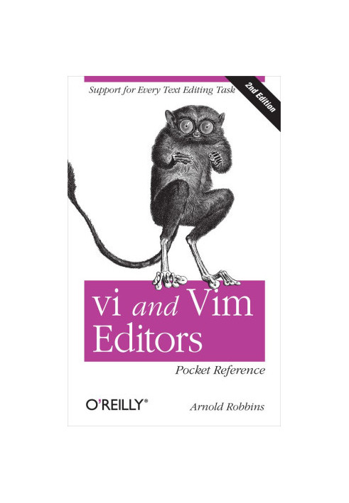 Vi and Vim Editors Pocket Reference