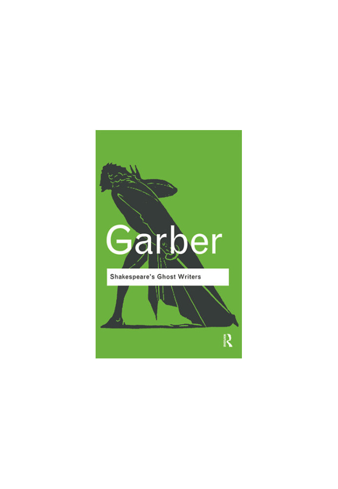 Shakespeare's Ghost Writers: Literature as Uncanny Causality