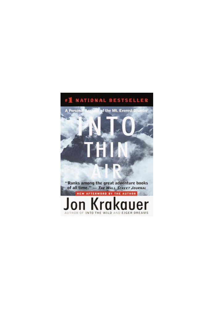 Into Thin Air: A Personal Account of the Mount Everest Diaster