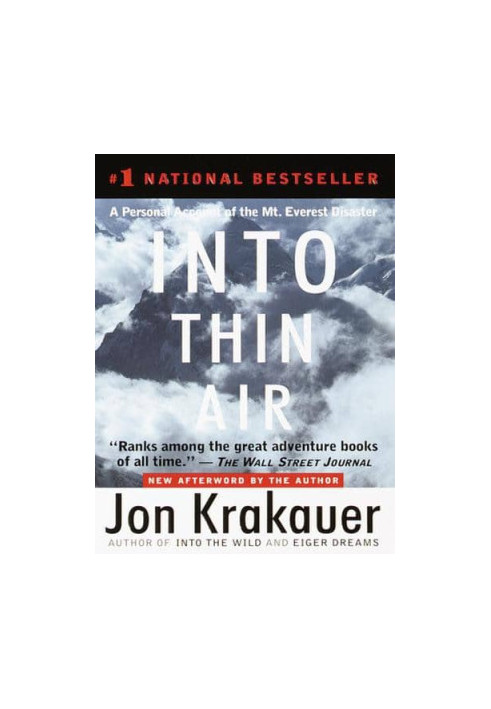 Into Thin Air: A Personal Account of the Mount Everest Diaster