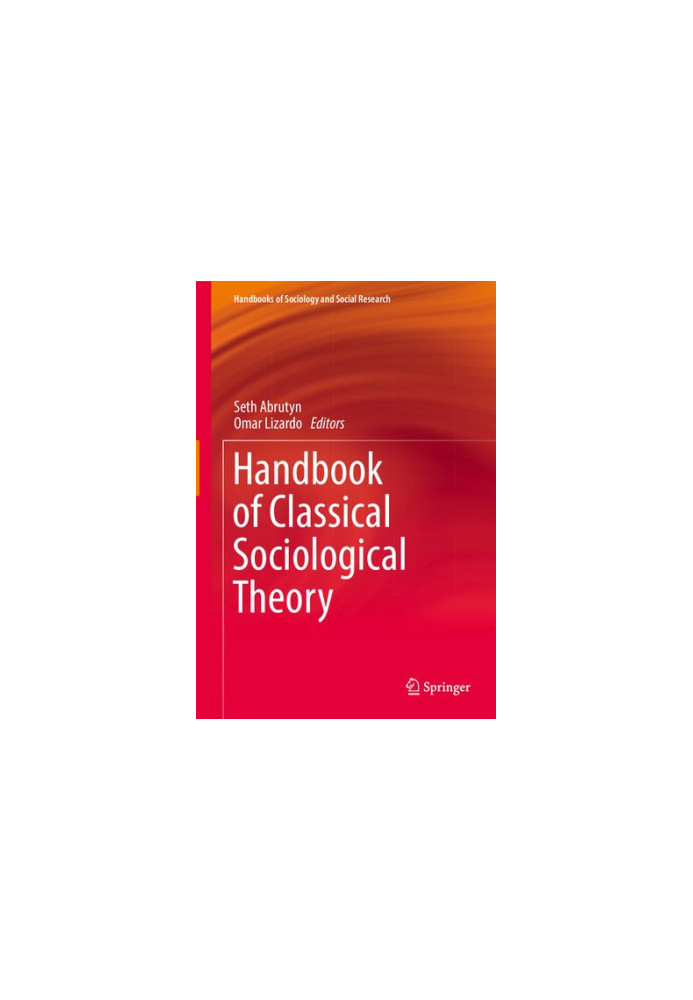 Handbook of Classical Sociological Theory