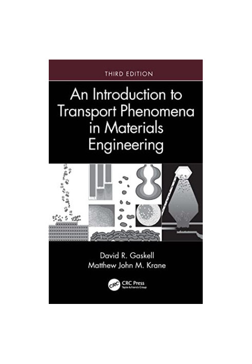 An Introduction to Transport Phenomena in Materials Engineering