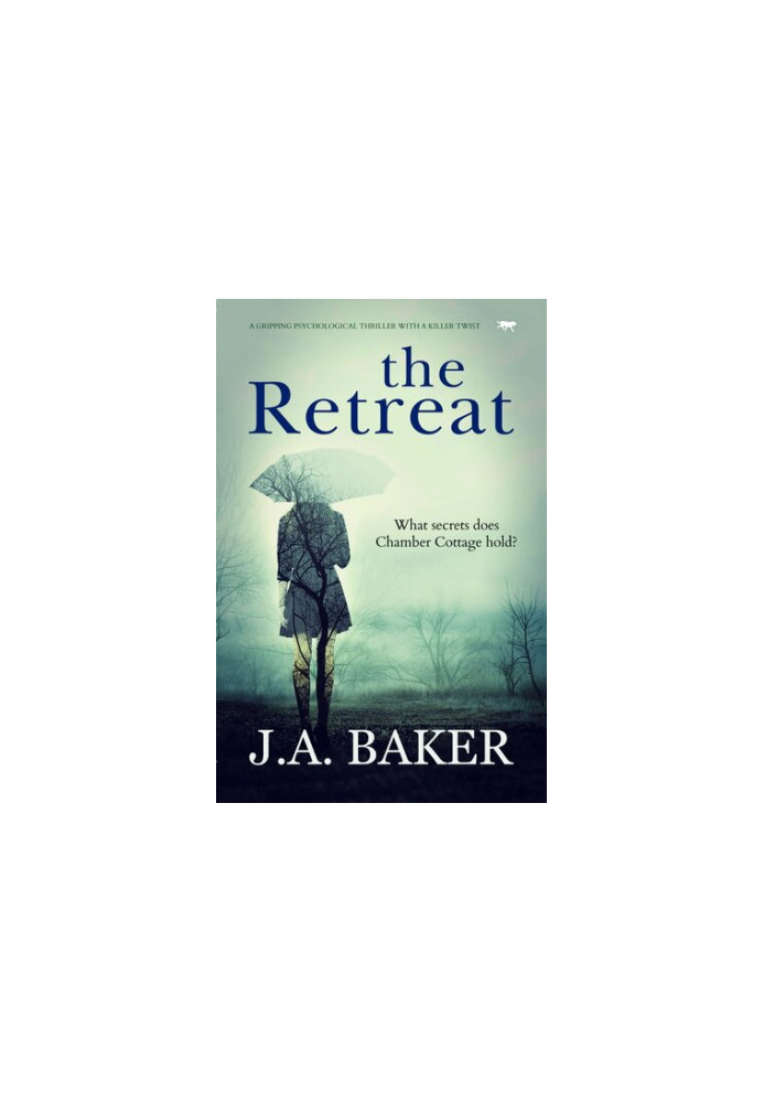 The Retreat: A Gripping Psychological Thriller with a Killer Twist