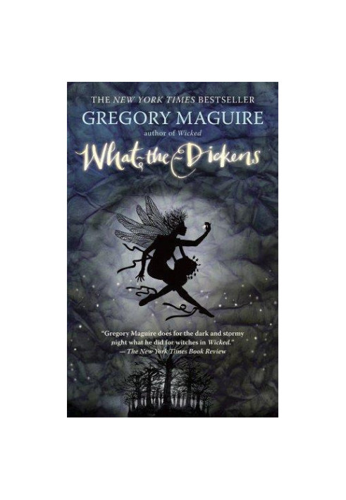 What-the-Dickens: The Story of a Rogue Tooth Fairy