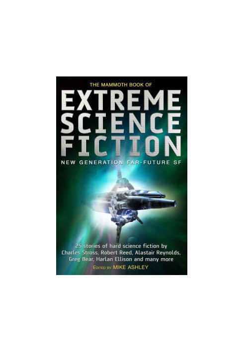 The Mammoth Book of Extreme Science Fiction