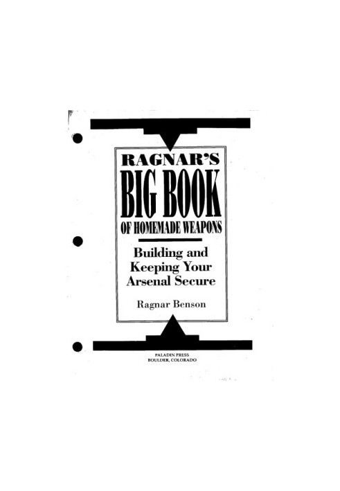 Ragnar's Big Book of Homemade Weapons.