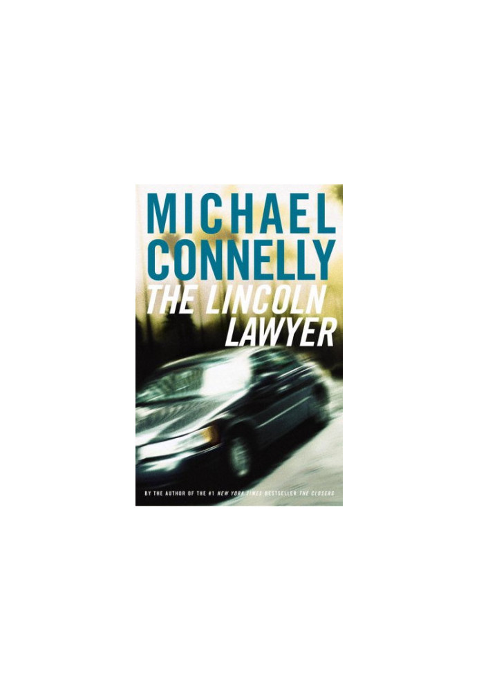 Lincoln Lawyer 01 - The Lincoln Lawyer