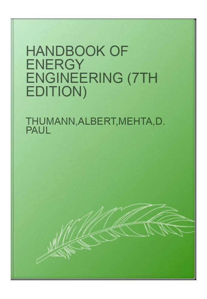 Handbook of Energy Engineering (7th Edition)