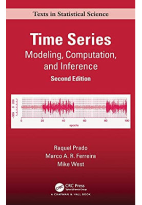 Time Series: Modeling, Computation, and Inference, Second Edition