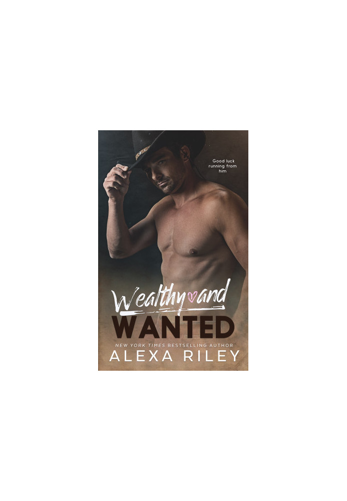 Wealthy and Wanted