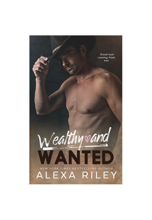 Wealthy and Wanted