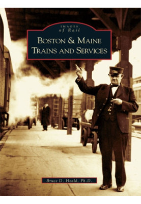 Boston and Maine Trains and Services