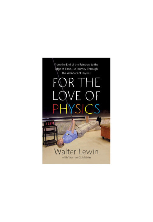 for the love of physics