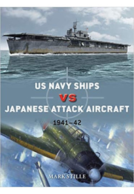 US Navy Ships vs Japanese Attack Aircraft: 1941–42