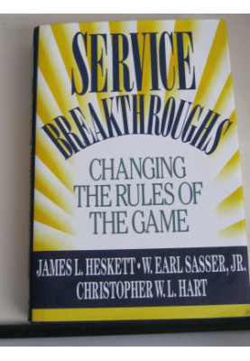 SERVICE BREAKTHROUGHS CHANGING THE RULES OF THE GAME