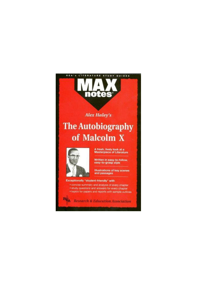 Autobiography of Malcolm X as told to Alex Haley, The