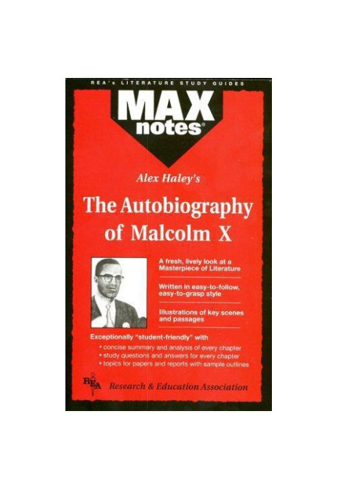 Autobiography of Malcolm X as told to Alex Haley, The