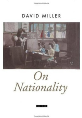 On Nationality (Oxford Political Theory) (CLEARSCAN)