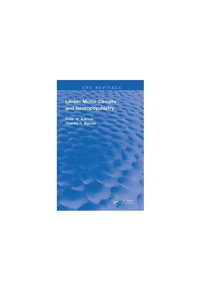 Limbic Motor Circuits and Neuropsychiatry
